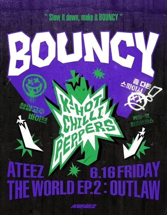 Promotional poster for ATEEZ's 'The World Ep.2: Outlaw' with 'Bouncy' and 'K-Hot Chilli Peppers' text.
